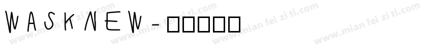 WASK NEW字体转换